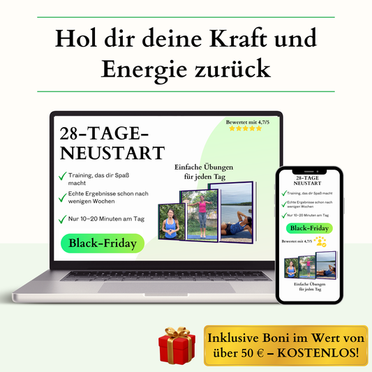 28 Tage Neustart – Dein einfacher Plan für mehr Energie, Selbstvertrauen und eine bessere Figur